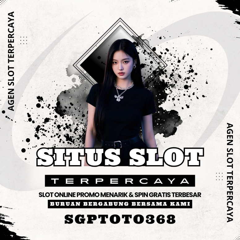 SGPTOTO368 | Slot Online Dengan Promo & Spin Gratis Terbesar